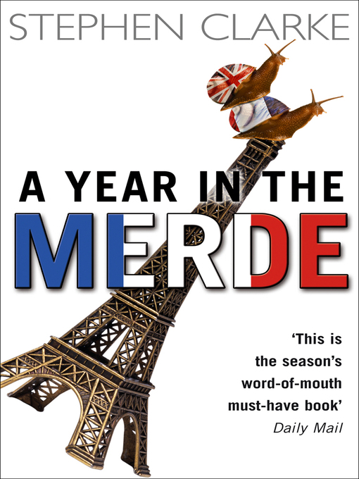 Title details for A Year In the Merde by Stephen Clarke - Available